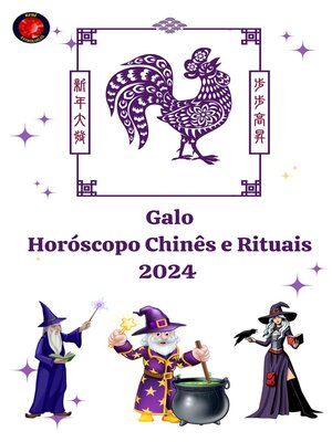 cover image of Galo Horóscopo Chinês e Rituais 2024